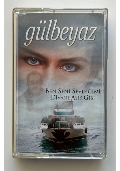Gülbeyaz Ben Seni Sevdiğimi - Divane Aşık Gibi Kaset (Orijnal Dönem Baskı Kaset)