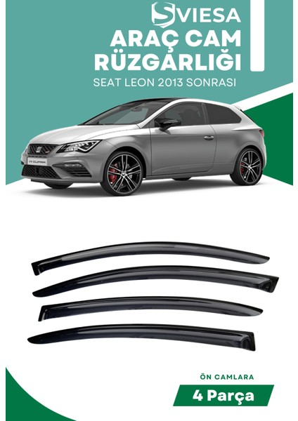 Seat Leon 2013 Sonrası Uyumlu Oto Camlara Özel Ölçü Cam Rüzgarlığı Rüzgarlık