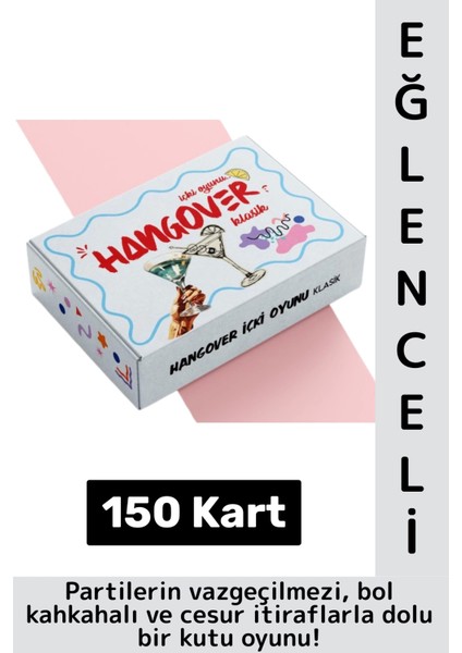 Eğlenceli Arkadaş Sevgili Özel Gün Parti Cesur Itiraf Oyun Hangover Içki Oyunu-Klasik 150 Kart