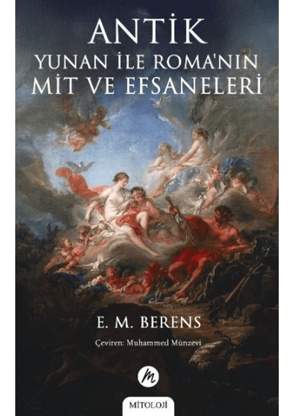 Antik Yunan ile Roma’nın Mit ve Efsaneleri