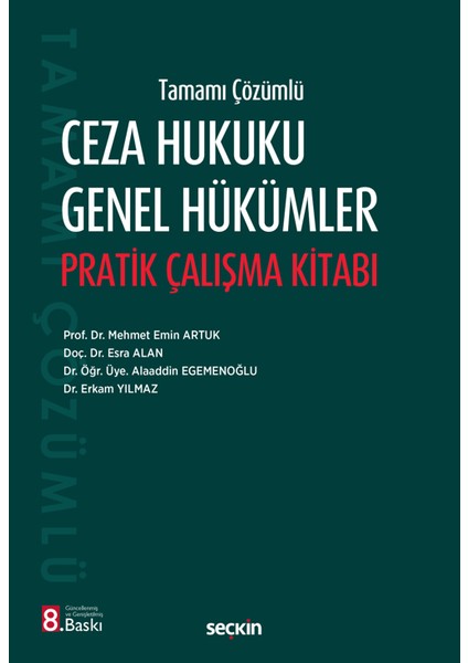 Ceza Hukuku Genel Hükümler Pratik Çalışma Kitabı