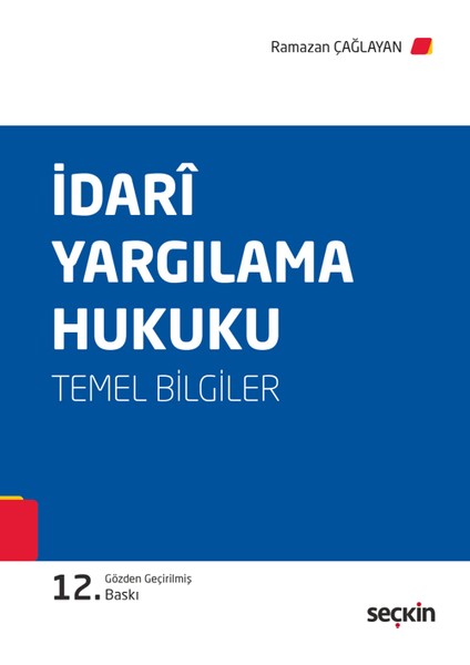Idari Yargılama Hukuku (Temel Bilgiler)