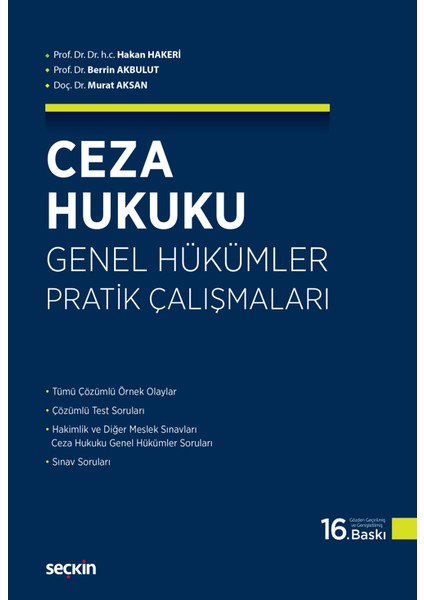 Ceza Hukuku Genel Hükümler Pratik Çalışmaları