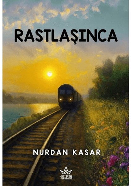 Rastlaşınca