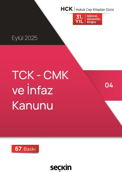 Tck - Cmk ve Infaz Kanunu