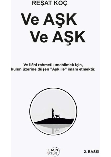 ve Aşk ve Aşk