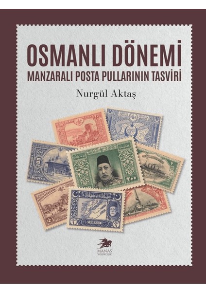 Osmanlı Dönemi Manzaralı Posta Pullarının Tasviri