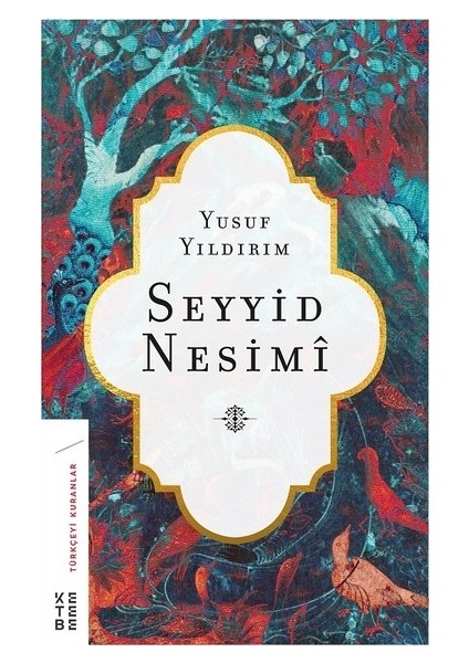 Seyyid Nesimî - Yusuf Yıldırım