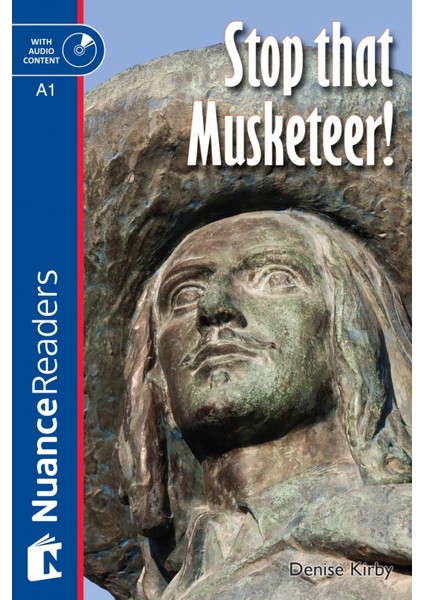 Stop that Musketeer! +CD (Nuance Readers Level–1) A1 fiyatları