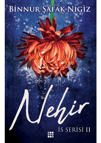 Is Serisi 2 - Nehir (Ciltli)