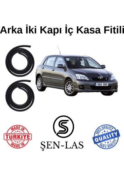 Toyota Corolla Hatchback (2000-2006) Şen-Las Arka Iki Kapı Fitili ŞL25807