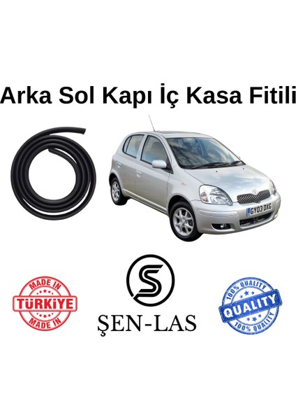 Toyota Yaris (1999-2005) Şen-Las Sol Arka Kapı Fitili ŞL25104
