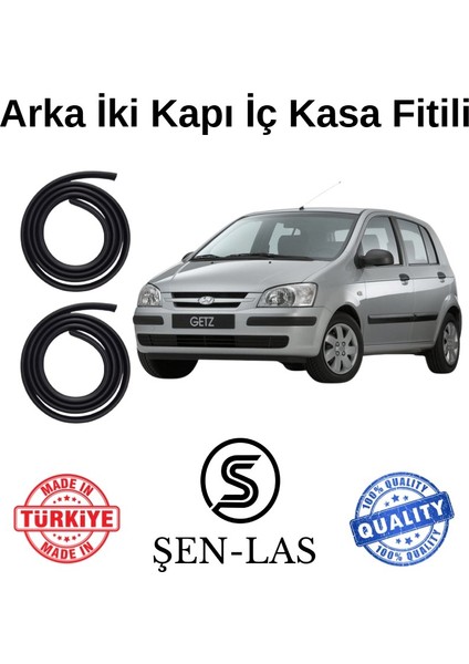 Hyundai Getz Şen-Las Arka Iki Kapı Fitili ŞL21107