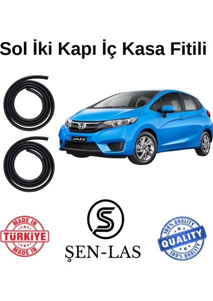 Honda Jazz (2013-2020) Şen-Las Sol Ön ve Arka Fitili ŞL22908