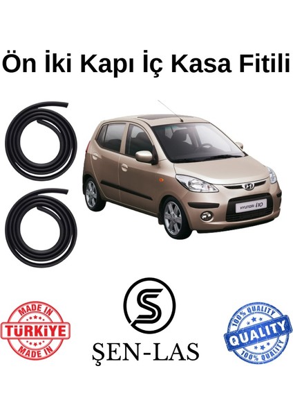 Hyundai I10 (2007-2012) Şen-Las Ön Iki Kapı Fitili ŞL22106