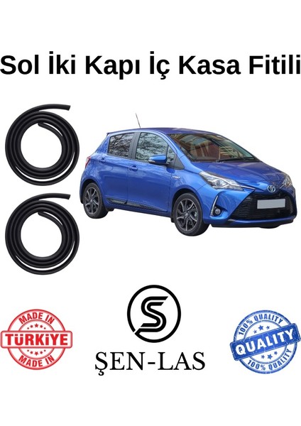 Toyota Yaris (2011-2020) Şen-Las Sol Ön ve Arka Fitili ŞL25308