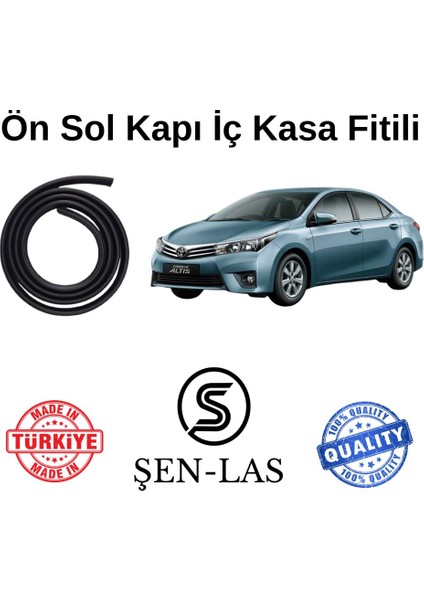 Toyota Corolla (2014-2017) Şen-Las Sol Ön Kapı Fitili ŞL26102