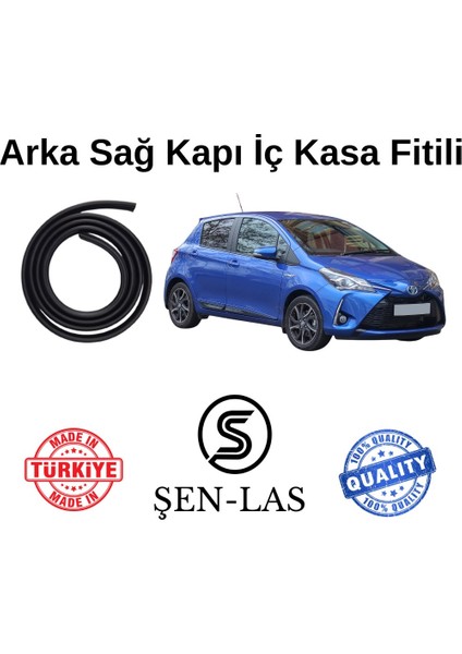 Toyota Yaris (2011-2020) Şen-Las Sağ Arka Kapı Fitili ŞL25303
