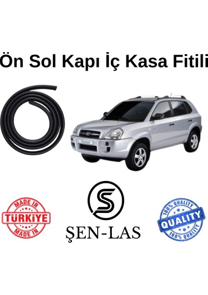 Hyundai Tucson (2004-2009) Şen-Las Sol Ön Kapı Fitili ŞL21202