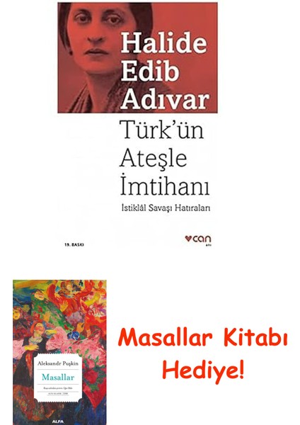 Türk’ün Ateşle Imtihanı: Istiklal Savaşı Hatıraları + Masallar Kitabı