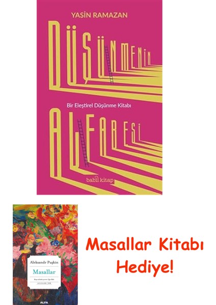 Düşünmenin Alfabesi: Bir Eleştirel Düşünme Kitabı + Masallar Kitabı