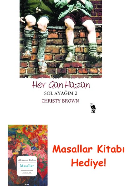Her Gün Hüzün - Sol Ayağım 2 + Masallar Kitabı