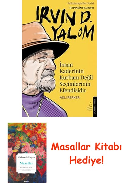 Insan Kaderinin Kurbanı Değil Seçimlerinin Efendisidir: Terapinin Filozofu + Masallar Kitabı