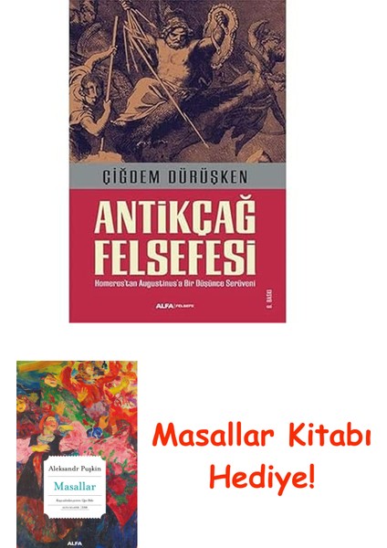 Antikçağ Felsefesi: Homerostan Augustinus'a Bir Düşünce Serüveni + Masallar Kitabı