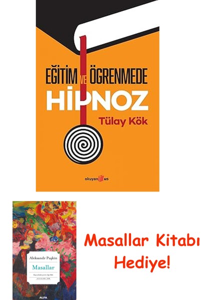 Eğitim ve Öğrenmede Hipnoz + Masallar Kitabı