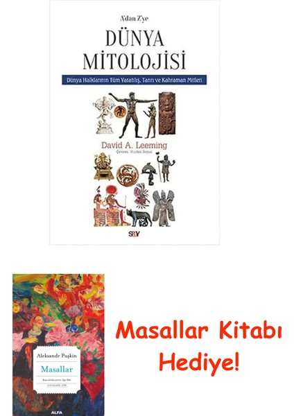 A’dan Z’ye Dünya Mitolojisi: Dünya Halklarının Tüm Yaratılış, Tanrı ve Kahraman Mitleri + Masallar Kitabı