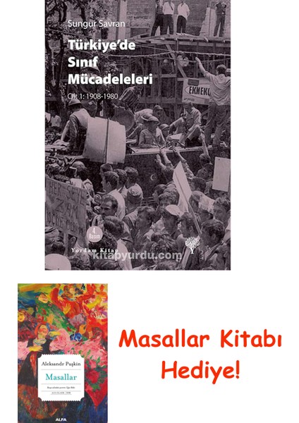 Türkiyede Sınıf Mücadeleleri 1: Cilt 1: 1908-1980 + Masallar Kitabı