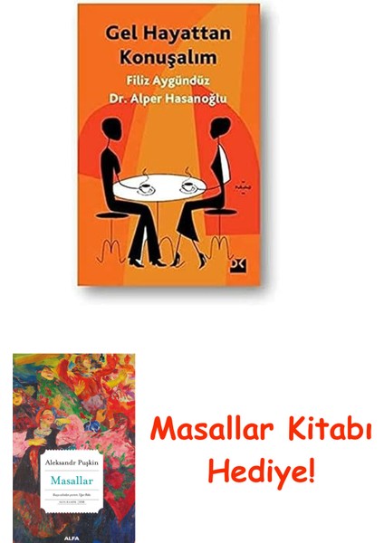 Gel Hayattan Konuşalım + Masallar Kitabı