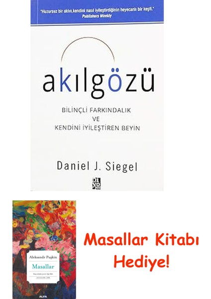 Akılgözü: Bilinçli Farkındalık ve Kendini Iyileştiren Beyin + Masallar Kitabı