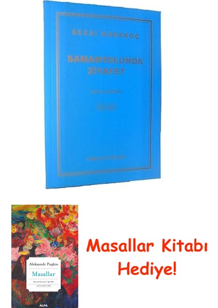 Samanyolunda Ziyafet + Masallar Kitabı
