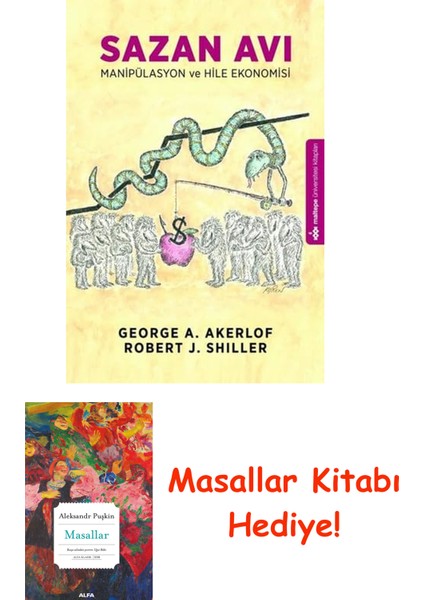 Sazan Avı: Manipülasyon ve Hile Ekonomisi + Masallar Kitabı
