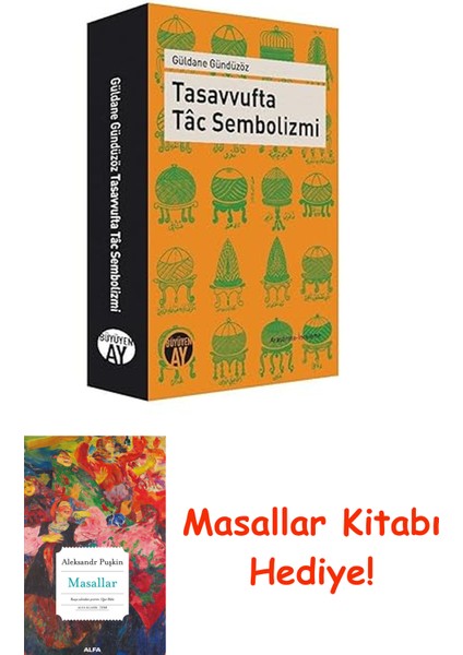 Tasavvufta Tac Sembolizmi + Masallar Kitabı