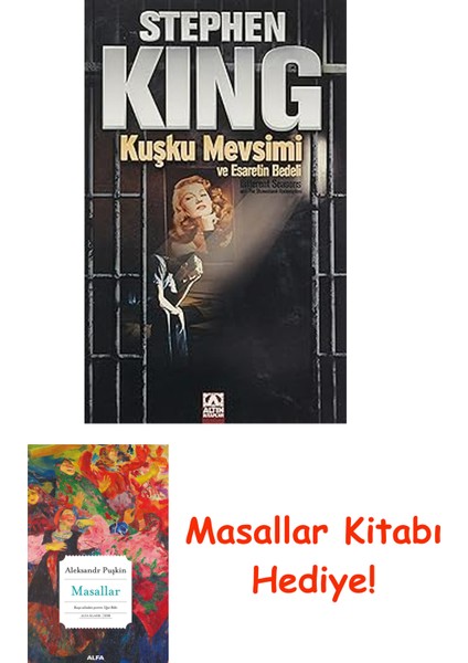 Kuşku Mevsimi ve Esaretin Bedeli + Masallar Kitabı