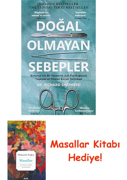 Doğal Olmayan Sebepler: Britanya’nın Bir Numaralı Adli Patoloğununyaşamla ve Ölümle Birçok Tecrübesi + Masallar Kitabı