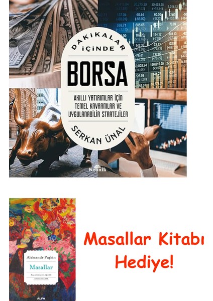Dakikalar Içinde Borsa: Akıllı Yatırımlar Için Temel Kavramlar ve Uygulanabilir Stratejiler + Masallar Kitabı