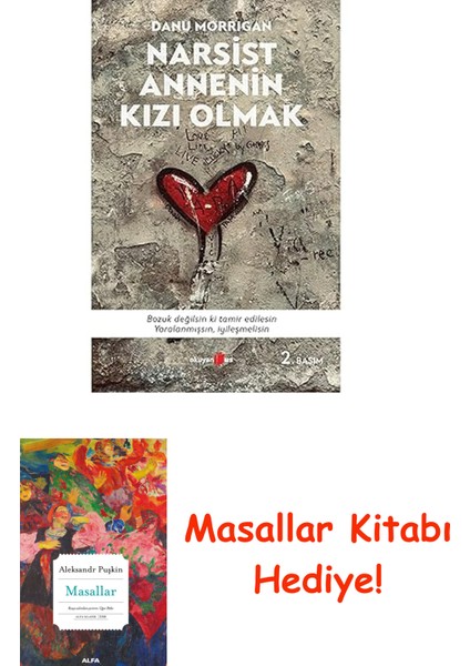 Narsist Annenin Kızı Olmak + Masallar Kitabı