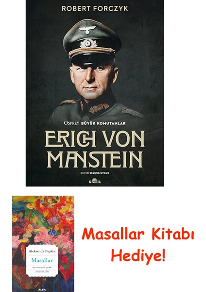 Erich Von Manstein: Osprey Büyük Komutanlar + Masallar Kitabı