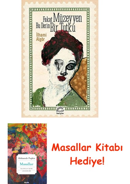 Fakat Müzeyyen Bu Derin Bir Tutku + Masallar Kitabı