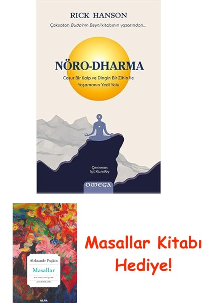 Nörodharma: Cesur Bir Kalp ve Dingin Bir Zihin ile Yaşamanın Yedi Yolu + Masallar Kitabı
