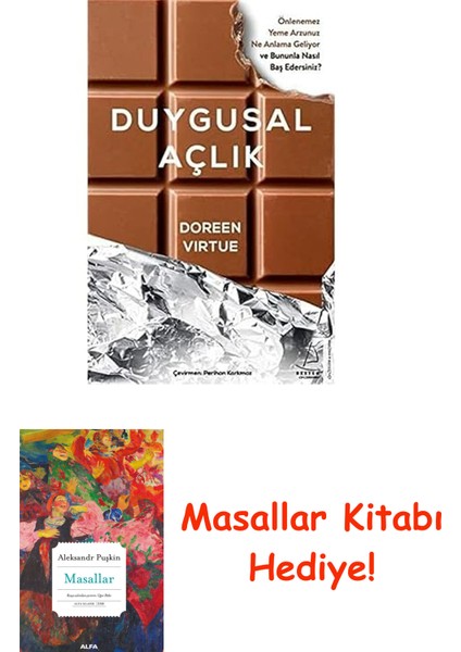 Duygusal Açlık: Önlenemez Yeme Arzunuz Ne Anlama Geliyor ve Bununla Nasıl Baş Edersiniz? + Masallar Kitabı