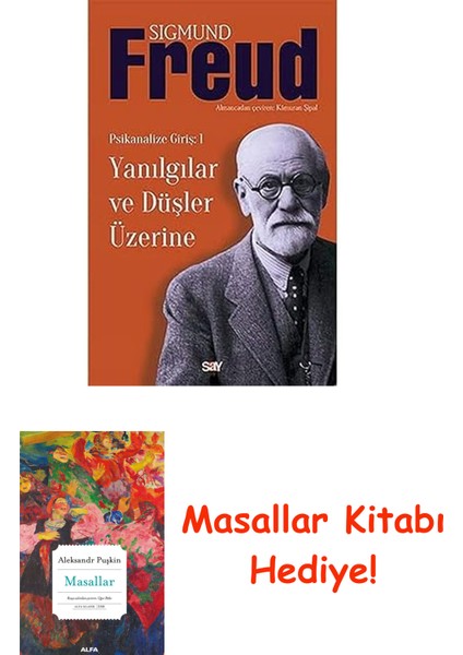 Yanılgılar ve Düşler Üzerine: Psikanalize Giriş: 1 + Masallar Kitabı