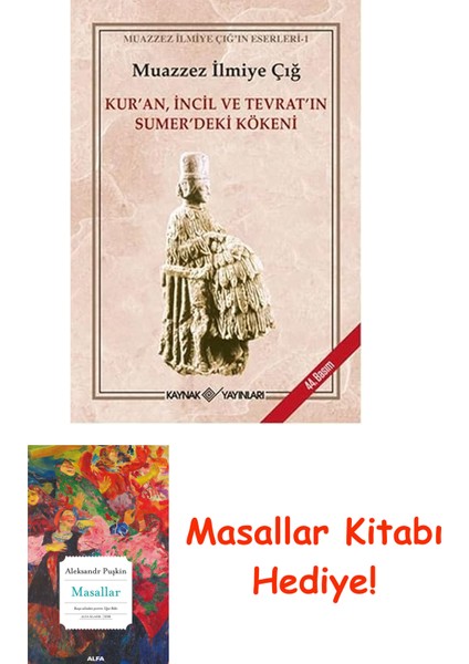 Kur'an, Incil ve Tevrat'ın Sumer'deki Kökeni + Masallar Kitabı