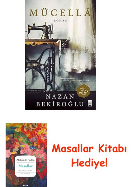 Mücella: Senin Hayatının Benim Kağıdıma Düşen Yazısı Bu... + Masallar Kitabı