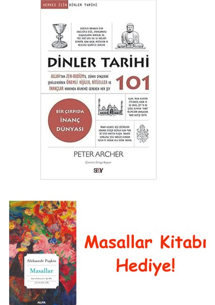 Dinler Tarihi 101: Allah’tan Zen-Budizm’e, Dünya Dinlerini Şekillendiren Önemli Kişiler, Ritüeller ve Inançlar Hakkında Bilmeniz Gereken Her Şey + Masallar Kitabı