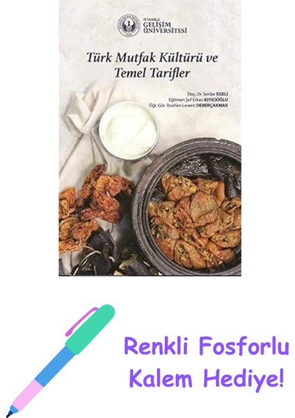 Türk Mutfak Kültürü ve Temel Tarifler + Renkli Fosforlu Kalem