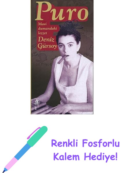 Puro Mavi Dumandaki Lezzet: Mavi Dumandaki Lezzet + Renkli Fosforlu Kalem